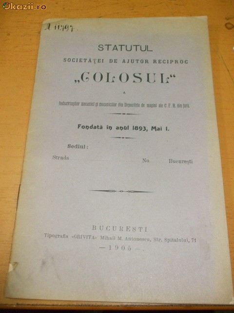STATUTUL SOCIETATII MECANICILOR CFR COLOSUL BUCURESTI 1905
