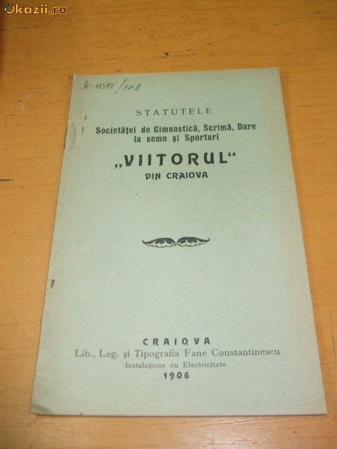 STATUTELE SOCIETATII DE GIMNASTICA VIITORUL DIN CRAIOVA STATUTELE SOCIETATII DE GIMNASTICA VIITORUL DIN CRAIOVA