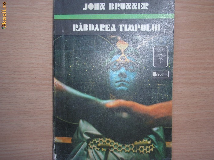 JOHN BRUNNER- RABDAREA TIMPULUI,c4 JOHN BRUNNER- RABDAREA TIMPULUI,c4