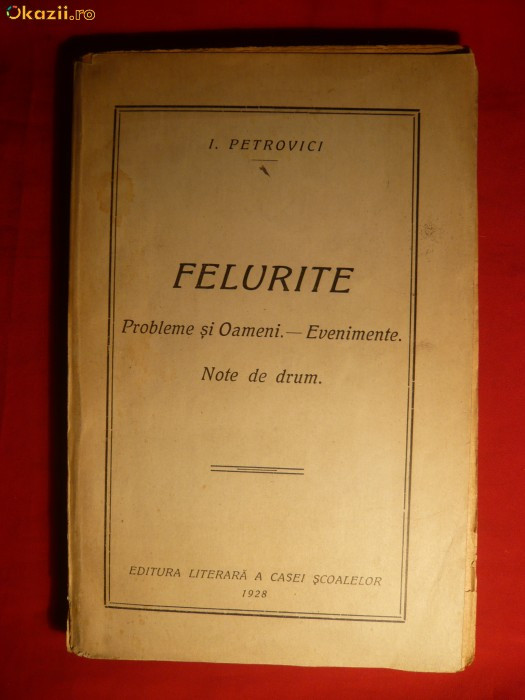 I.Petrovici - Felurite - Prima Editie 1928