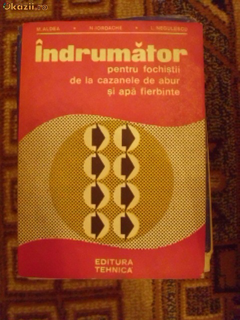 INDRUMATOR PENTRU FOCHISTII DE LA CAZANELE DE ABURI SI APA FIERBINTE INDRUMATOR PENTRU FOCHISTII DE LA CAZANELE DE ABURI SI APA FIERBINTE