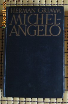 Herman Grimm Leben Michelangelos Phaidon cartonata in limba germana