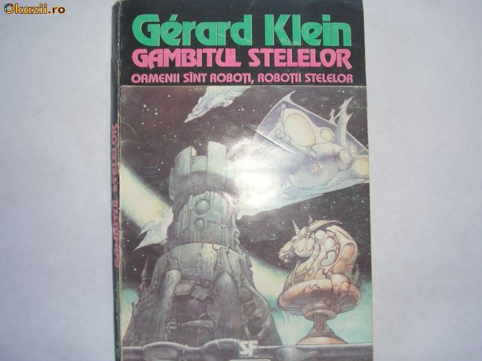 GERARD KLEIN - GAMBITUL STELELOR