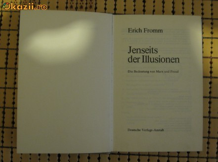 E Fromm Jenseits der Illusionen Die Bedeutung von Marx und Freud Deutsche Verlags-Anstalt 1967