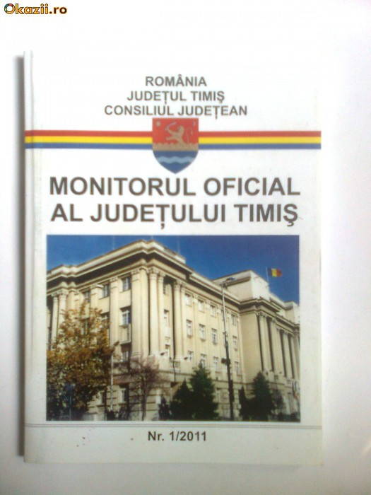 MONITORUL OFICIAL AL JUD.TIMIS 2011,TIMISOARA