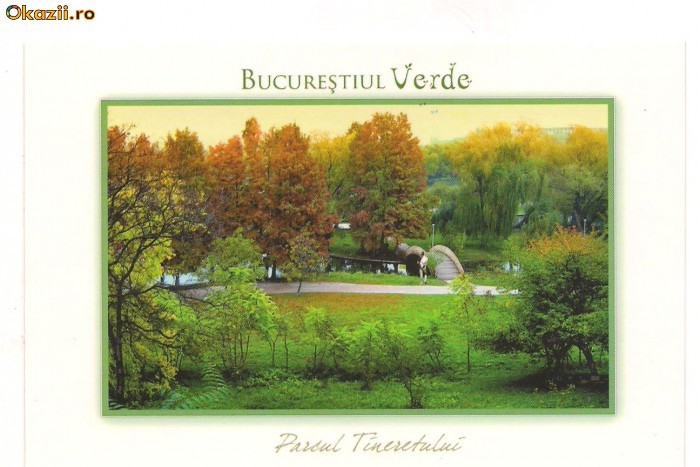 carte postala-Colectia-Bucurestiul verde *4*
