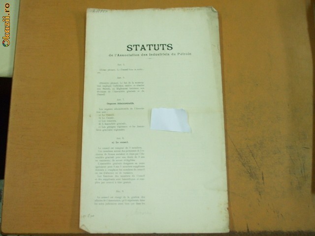 Statuts de l'Asociation des Industries du Petrole Bucarest 1908 Statuts de l'Asociation des Industries du Petrole Bucarest 1908