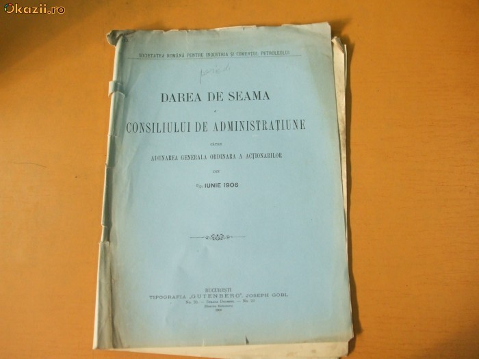 Darea de seama, Societatea Romana pentru Industria si Comertul Petrolului 1906