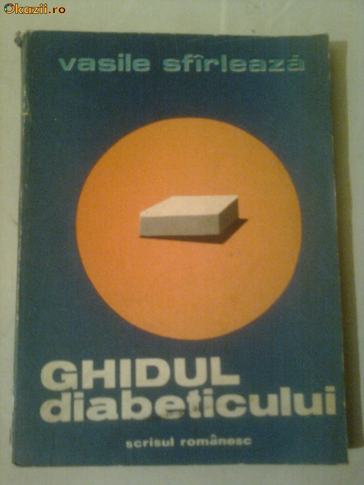 GHIDUL DIABETICULUI ~ VASILE SFIRLEAZA