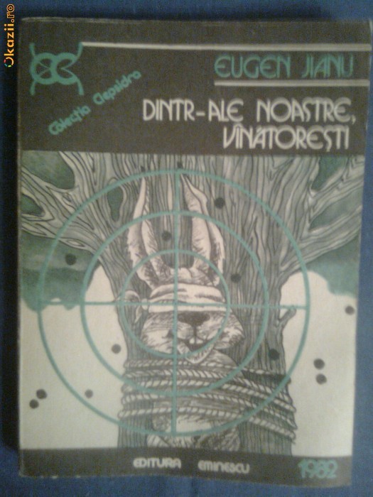 Dintr-ale noastre,Vanatoresti