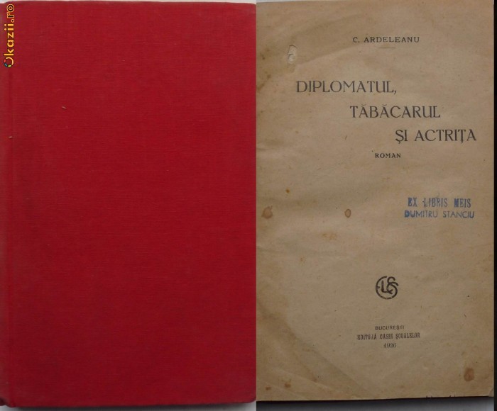Ardeleanu, Diplomatul, tabacarul si actrita, 1926, autograf, premiul SSR