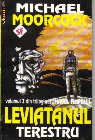 Michael Moorcock - Leviathanul terestru ( sf ) Michael Moorcock - Leviathanul terestru ( sf )