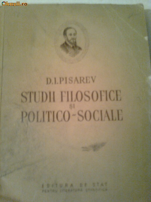 STUDII FILOSOFICE SI POLITICO-SOCIALE ~ D.I.PISAREV