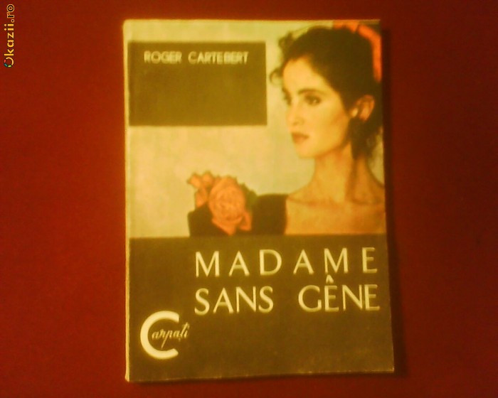 Roger Cartebert Madame Sans Gene