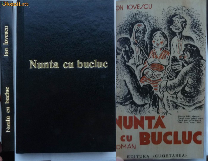 Ion Iovescu , Nunta cu bucluc , roman interbelic , prima editie