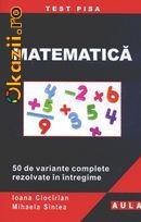 MATEMATICA. 50 DE VARIANTE COMPLETE REZOLVATE IN INTREGIME MATEMATICA. 50 DE VARIANTE COMPLETE REZOLVATE IN INTREGIME