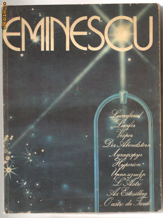 (C632) LUCEAFARUL DE MIHAI EMINESCU, EDITIE IN 10 LIMBI, EDITURA CARTEA ROMANEASCA, BUCURESTI, 1984 (C632) LUCEAFARUL DE MIHAI EMINESCU, EDITIE IN 10 LIMBI, EDITURA CARTEA ROMANEASCA, BUCURESTI, 1984