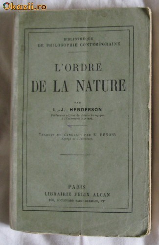 L J Henderson L'Ordre de la nature Paris Alcan 1924 L J Henderson L'Ordre de la nature Paris Alcan 1924
