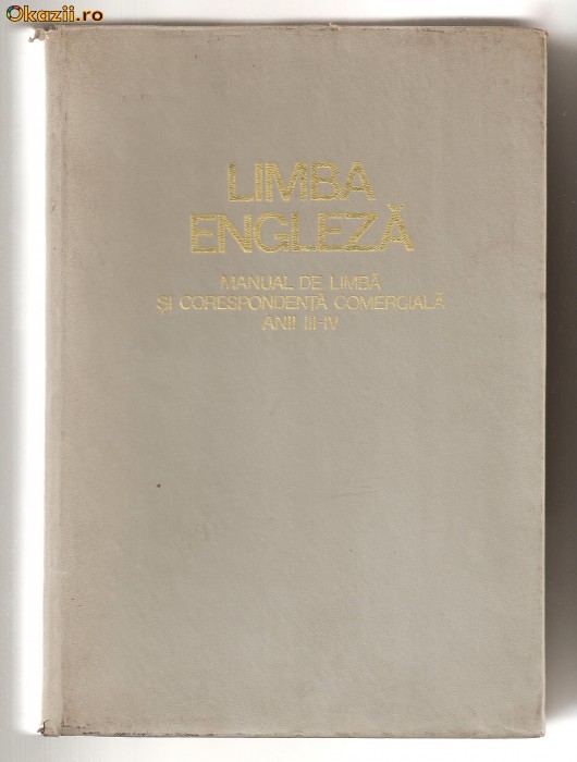 (C579) LIMBA ENGLEZA MANUAL DE LIMBA SI CORESPONDENTA COMERCIALA, ANII III-IV DE CONF. UNIV. KOLESNICOVA NADEJDA (C579) LIMBA ENGLEZA MANUAL DE LIMBA SI CORESPONDENTA COMERCIALA, ANII III-IV DE CONF. UNIV. KOLESNICOVA NADEJDA