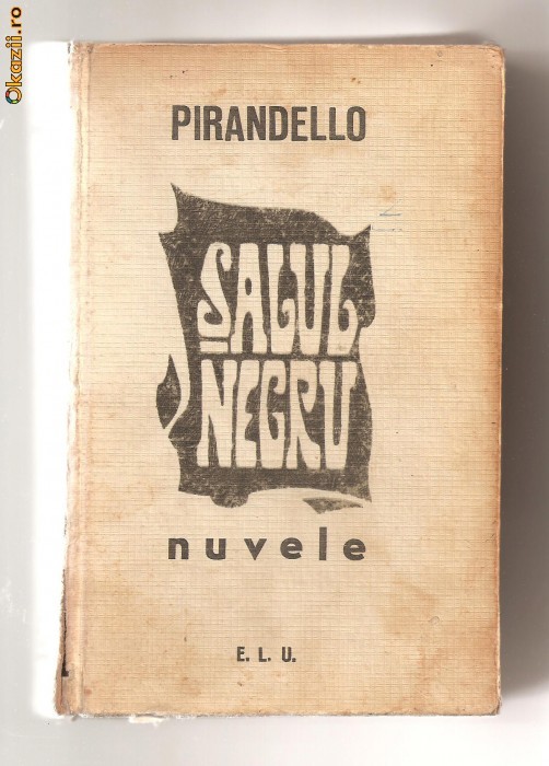 (C586) SALUL NEGRU ( NUVELE ) DE PIRANDELLO