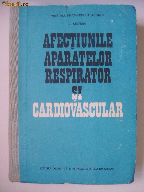 C. Streian - Afectiunile aparatelor respirator si cardiovascular C. Streian - Afectiunile aparatelor respirator si cardiovascular