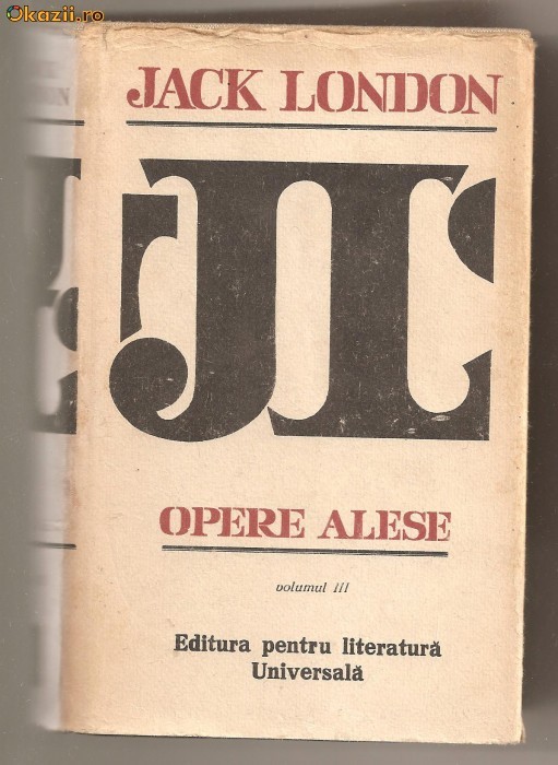(C656) OPERE ALESE DE JACK LONDON, 3 VOLUME