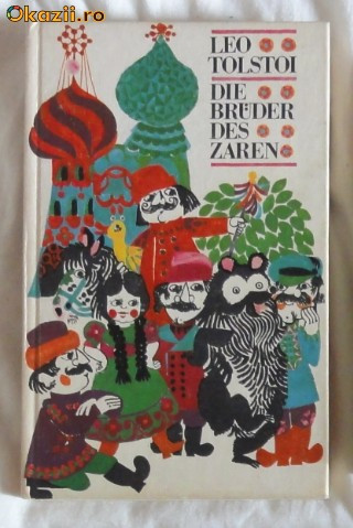 Leo Tolstoi Die Bruder des Zaren S. Mohn Verlag 1964 carte pentru copii