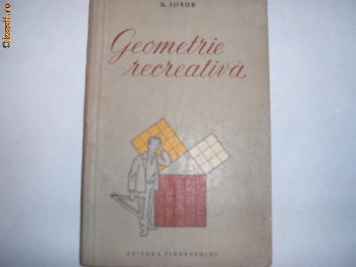 Geometrie recreativa B.Iosub,9,RM1,RF11/2,R45