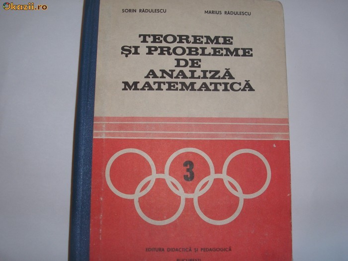 TEOREME SI PROBLEME DE ANALIZA MATEMATICA - SORIN RADULESCU
