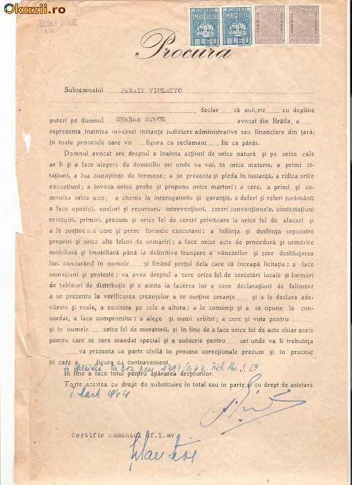 252 Document vechi fiscalizat -1944 -Procura data de Panait Violatto(grec?), avocatului Serban Stroe din Braila