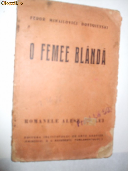 O FEMEE BLANDA - Fedor Mihailovici Dostoievski O FEMEE BLANDA - Fedor Mihailovici Dostoievski