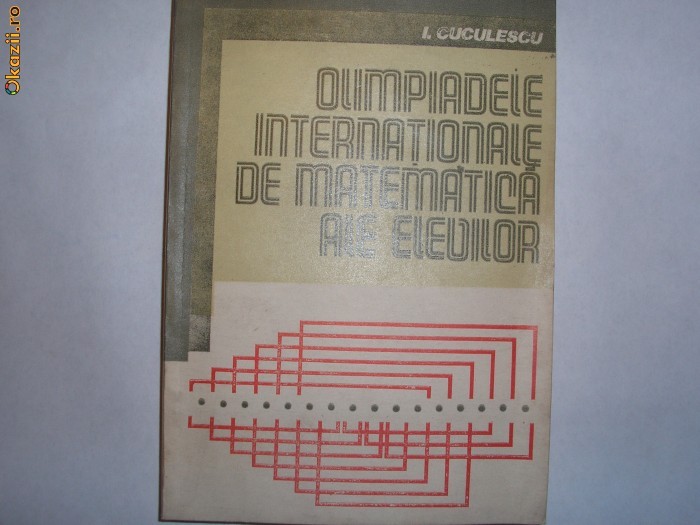 Olimpiadele internationale ale elevilor I. Cuculescu,11,RF11/2
