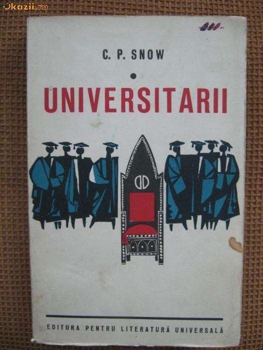 C.P. Snow - Universitarii C.P. Snow - Universitarii
