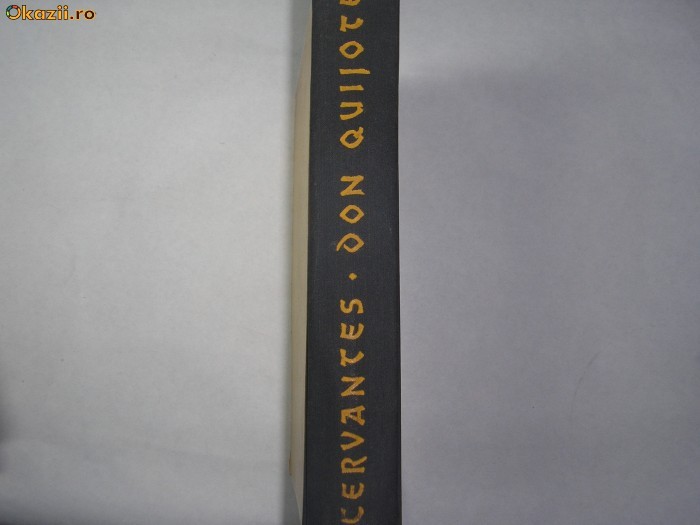 Miguel de Cervantes - Iscusitul Hidalgo Don Quijote de la Mancha,g3,R2