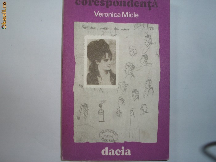 Corespondenta - Autor : Veronica Micle ,g5 Corespondenta - Autor : Veronica Micle ,g5