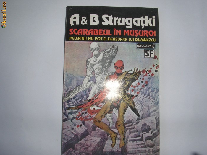 a si b strugatki - scarabeul in musuroi ( sf ),s2,RF10/1,S3