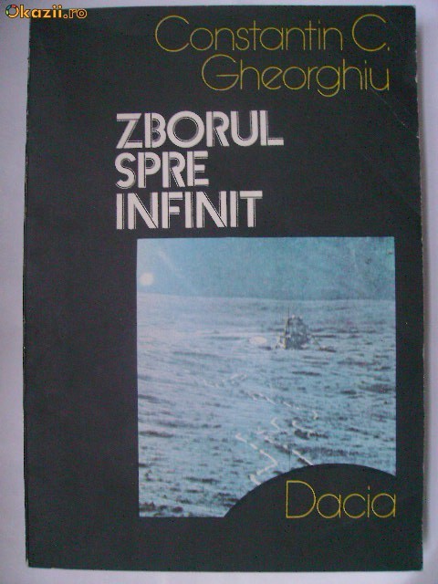 Constantin C. Gheorghiu - Zborul spre infinit