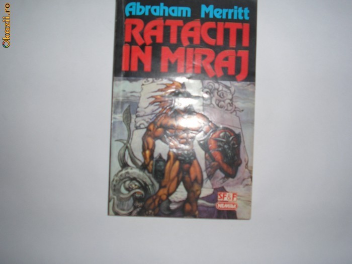ABRAHAM MERRITT - RATACITI IN MIRAJ. SCIENCE FICTION R22
