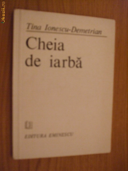 TINA IONESCU - DEMETRIAN (autograf) - Cheia de Iarba - Eminescu, 1986