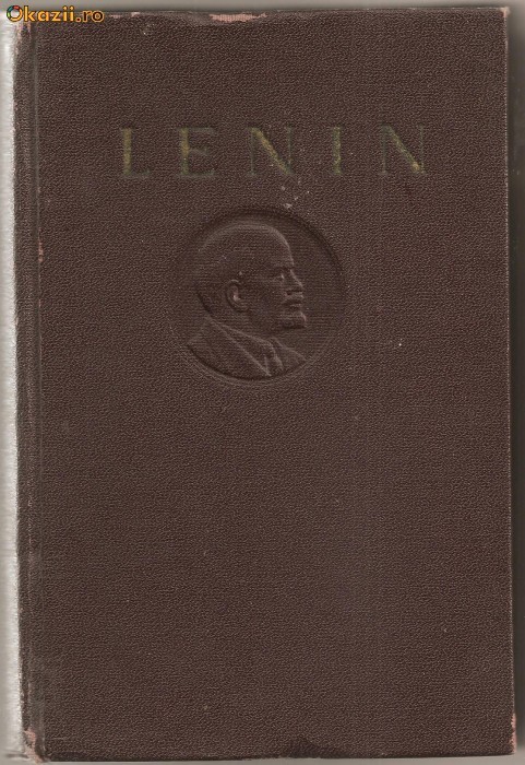 (C773) LENIN, OPERE DE V. I. LENIN, EDITURA PMR, BUCURESTI, 1952, VOLUMUL 21 ( AUGUST 1914 - DECEMBRIE 1915 )