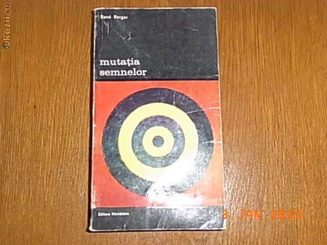 RENE BERGER - MUTATIA SEMNELOR RENE BERGER - MUTATIA SEMNELOR