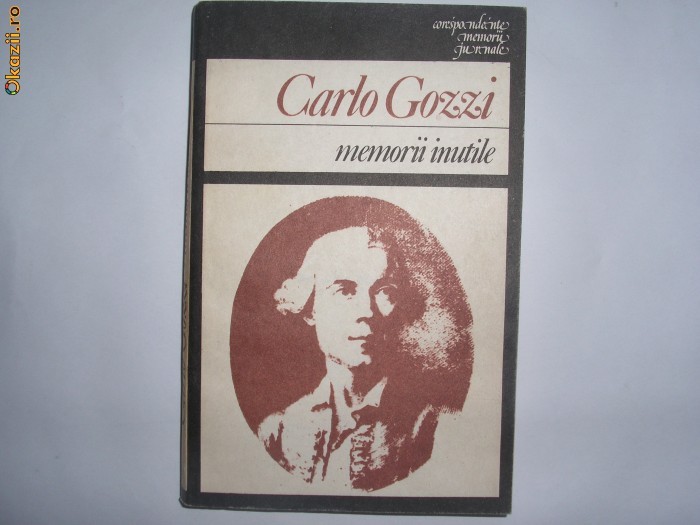 Memorii inutile - Autor : Carlo Gozzi RF21/1 Memorii inutile - Autor : Carlo Gozzi RF21/1