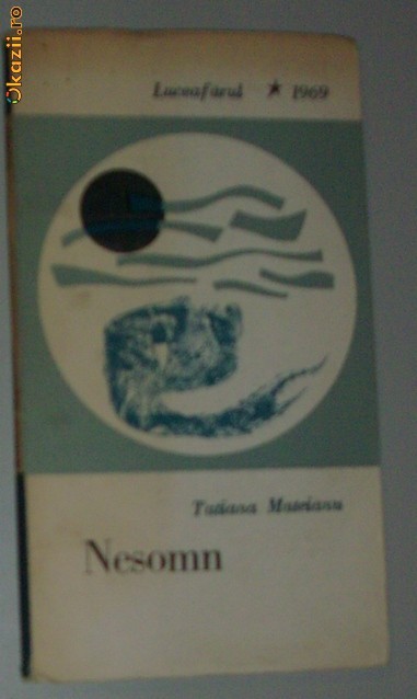 TATIANA MATEIANU - NESOMN (VERSURI) [volum de debut, EPL 1969]