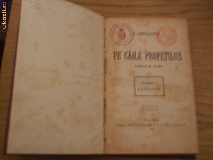 PE CAILE PROFETILOR - I. Chiru-Nanov [ 2 volume colegate - 1922 ]