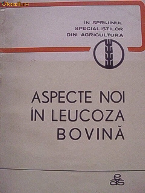 ASPECTE NOI IN LEUCOZA BOVINA ASPECTE NOI IN LEUCOZA BOVINA