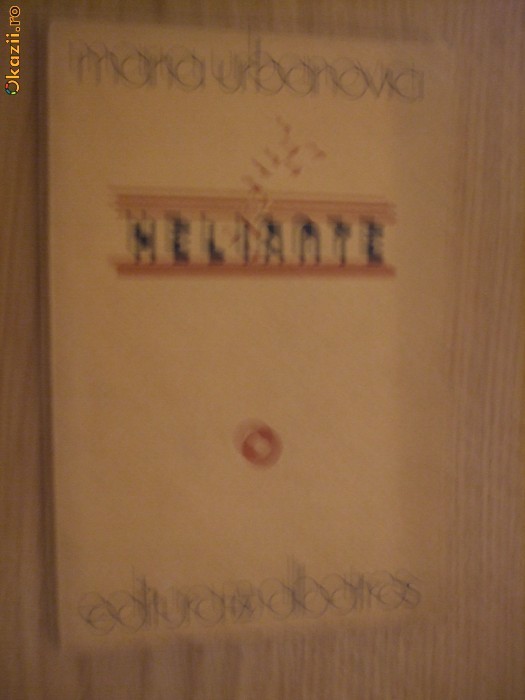 HELINTE - Maria Urbanoici (autograf ) - Editura Albatros, 1987