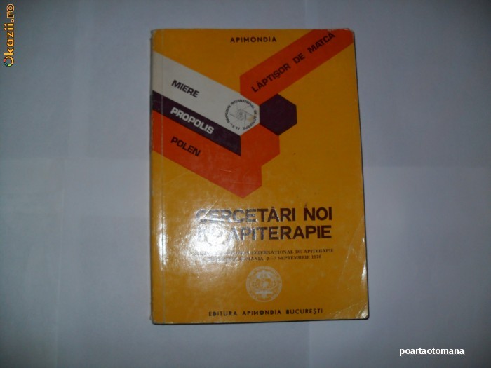Apimondia-Cercetari noi in Apiterapie/laptisor de matca/miere/polen/propolis/apicultura/