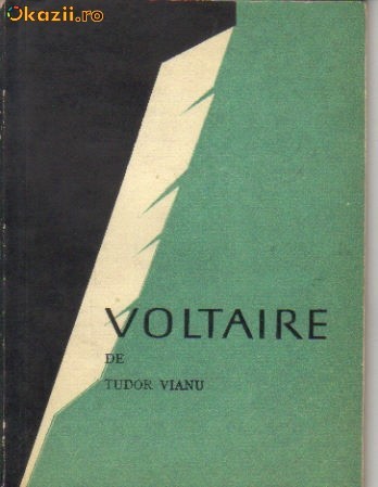 Tudor Vianu - Voltaire Tudor Vianu - Voltaire