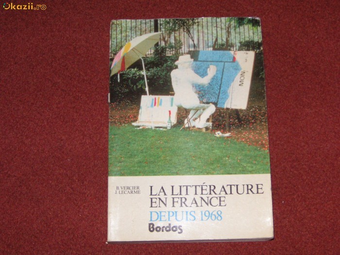La Litterature en France depuis 1968 La Litterature en France depuis 1968