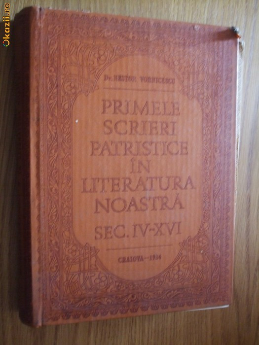 PRIMELE SCRIERI PATRISTICE IN LITERATURA NOASTRA Sec. IV - XVI - N. Vornicescu